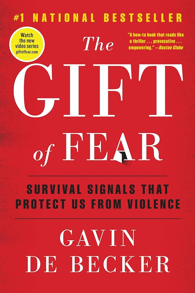 Gift of Fear by Gavin De Becker